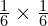 \frac{1}{6} \times \frac{1}{6}